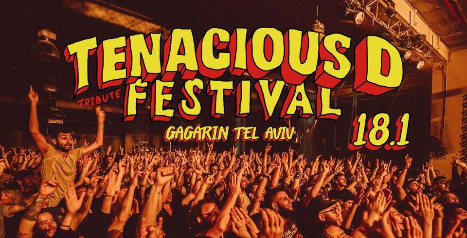 Tenacious D Tribute Festival Gagarin Tlv