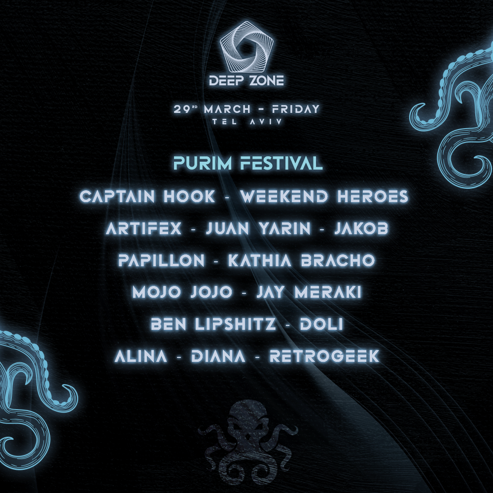 Deep Zone – PURIM Festival