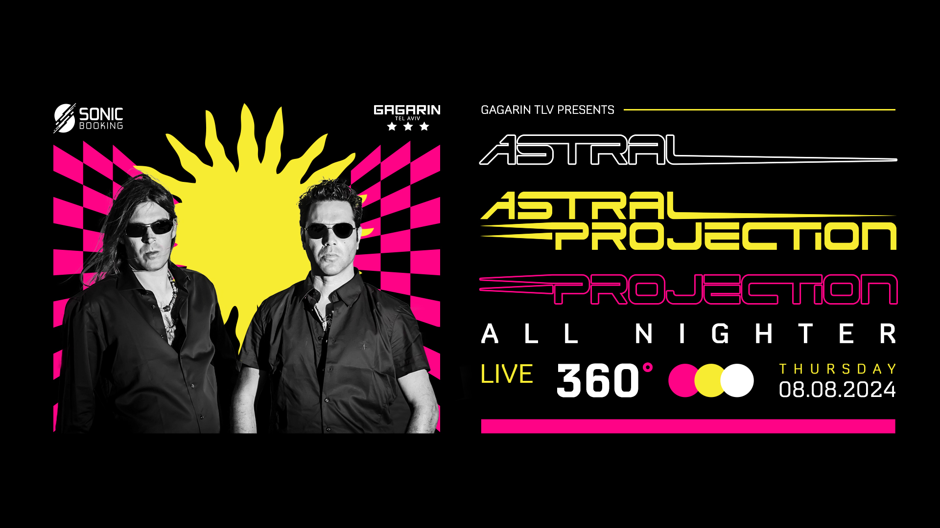 ASTRAL PROJECTION ALL NIGHTER – 360 SHOW