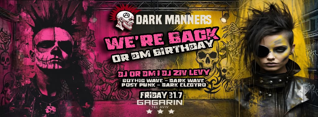 DARK MANNERS | Back From The Dead WE'RE BACK!